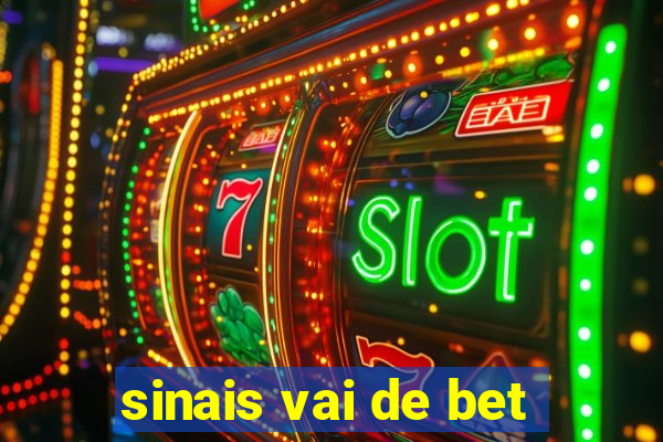 sinais vai de bet